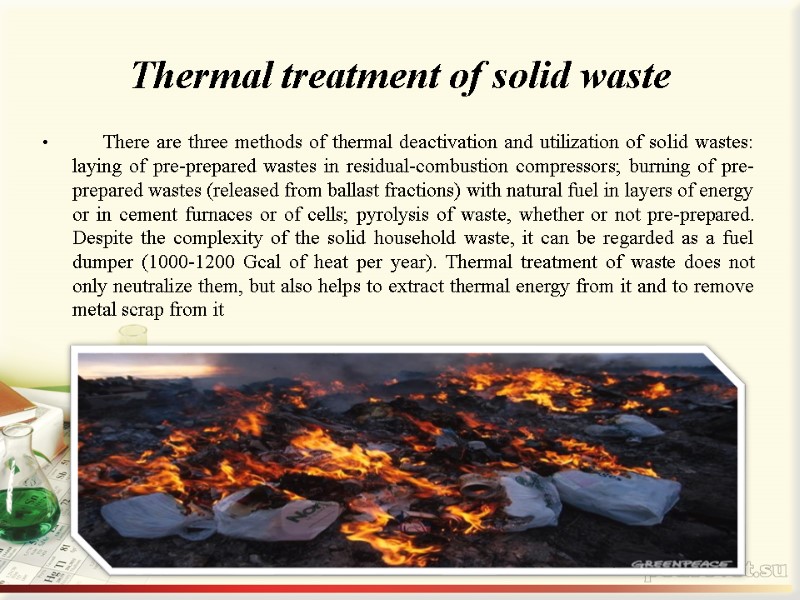 Thermal treatment of solid waste        There are